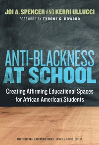 bokomslag Anti-Blackness at School