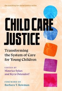 bokomslag Child Care Justice