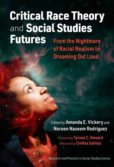 Amanda E. Vickery, Noreen Naseem Rodriguez - Critical Race Theory and Social Studies Futures, Häftad