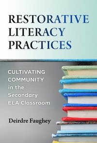 bokomslag Restorative Literacy Practices