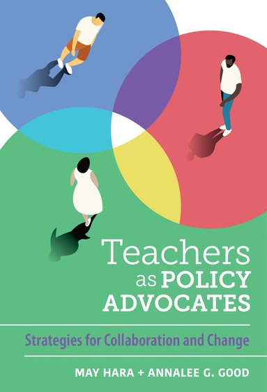 bokomslag Teachers As Policy Advocates