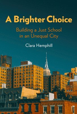 Clara Hemphill - Brighter Choice, Inbunden