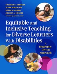 bokomslag Equitable and Inclusive Teaching for Diverse Learners With Disabilities