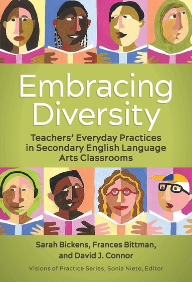 Sarah Bickens, Frances Bittman, David J. Connor, Sonia Nieto - Embracing Diversity, Häftad