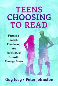 bokomslag Teens Choosing to Read