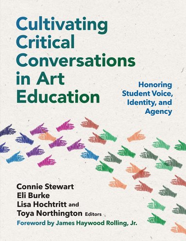 bokomslag Cultivating Critical Conversations in Art Education