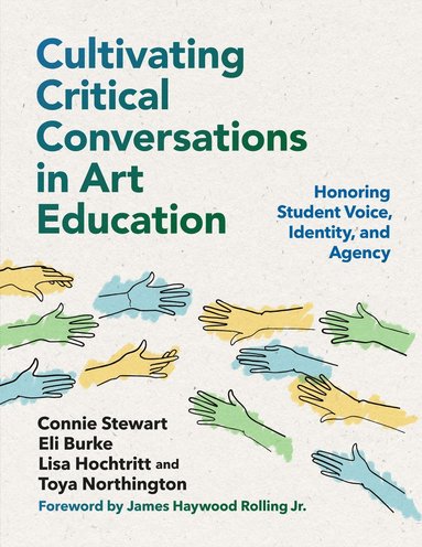 bokomslag Cultivating Critical Conversations in Art Education