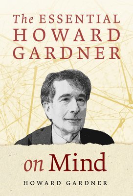 The Essential Howard Gardner on Mind 1