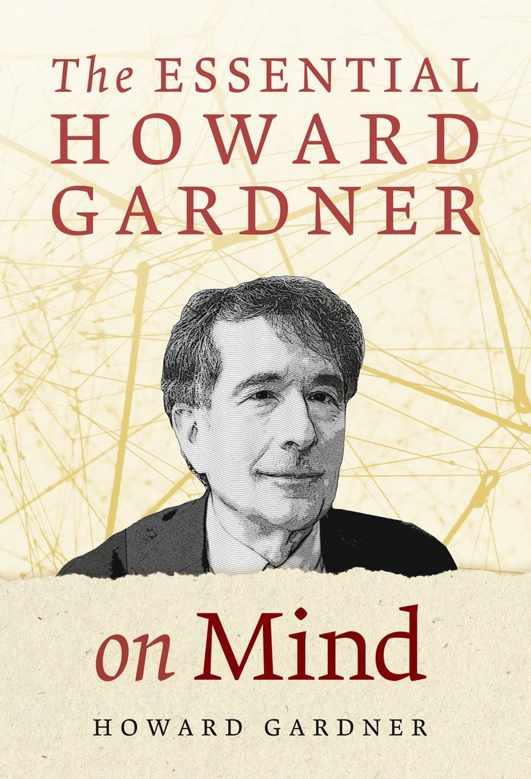 Howard Gardner - Essential Howard Gardner on Mind, Inbunden