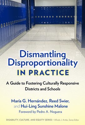 Dismantling Disproportionality in Practice 1