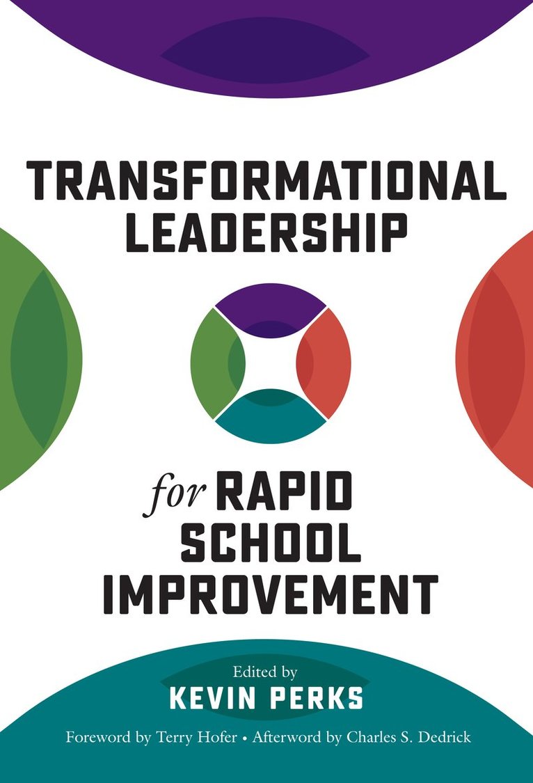 Kevin Perks - Transformational Leadership for Rapid School Improvement, Häftad