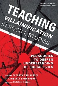 bokomslag Teaching Villainification in Social Studies
