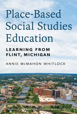 Place-Based Social Studies Education 1