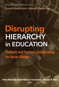 bokomslag Disrupting Hierarchy in Education