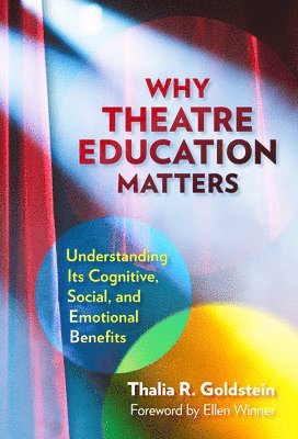 Why Theatre Education Matters 1