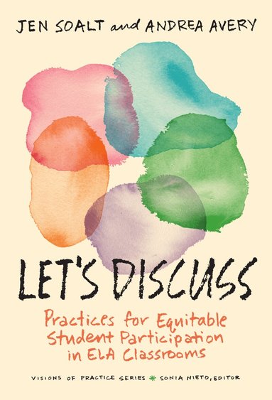Jen Soalt, Andrea Avery, Sonia Nieto - Let's Discuss, Inbunden