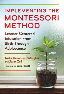 Implementing the Montessori Method