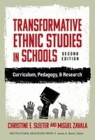 Christine E. Sleeter, Miguel Zavala - Transformative Ethnic Studies in Schools, Inbunden