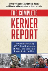 bokomslag The Complete Kerner Report