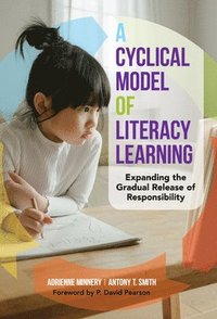 bokomslag A Cyclical Model of Literacy Learning