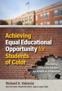 bokomslag Achieving Equal Educational Opportunity for Students of Color