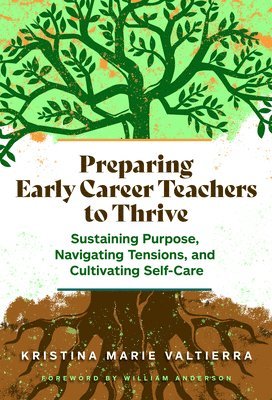 Preparing Early Career Teachers to Thrive 1