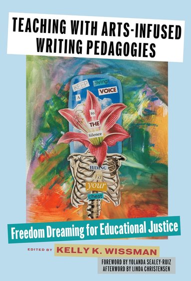 bokomslag Teaching with Arts-Infused Writing Pedagogies