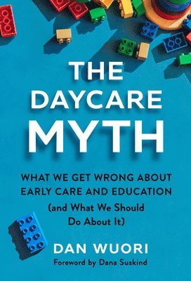 Dan Wuori - Daycare Myth, Häftad