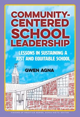 Community-Centered School Leadership 1