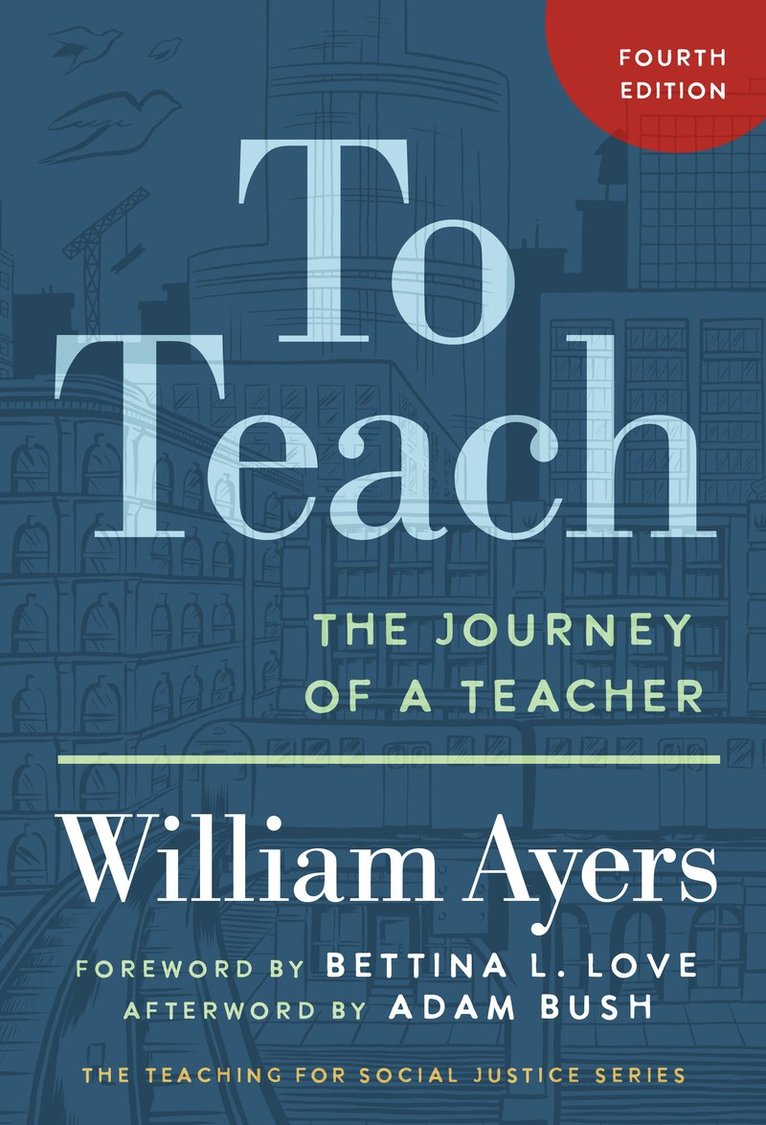 To Teach: The Journey of a Teacher 1