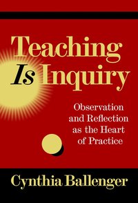 bokomslag Teaching Is Inquiry