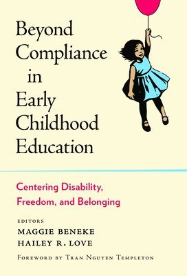 Beyond Compliance in Early Childhood Education 1