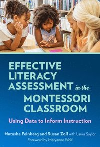 bokomslag Effective Literacy Assessment in the Montessori Classroom: Using Data to Inform Instruction