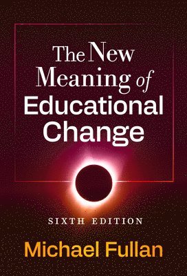 New Meaning of Educational Change