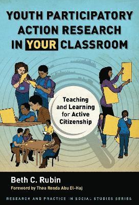 Youth Participatory Action Research in Your Classroom 1