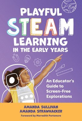 Playful STEAM Learning in the Early Years 1