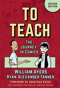 bokomslag To Teach: The Journey, in Comics