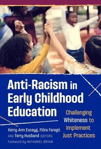 bokomslag Anti-Racism in Early Childhood Education
