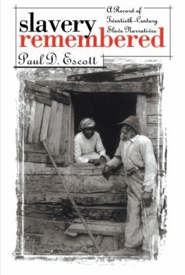 Paul D. Escott - Slavery Remembered, Häftad