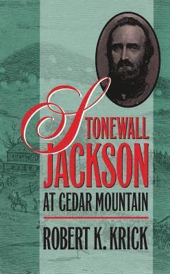 Stonewall Jackson at Cedar Mountain 1