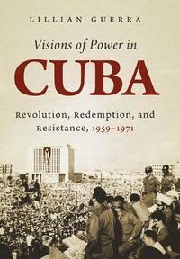 bokomslag Visions of Power in Cuba