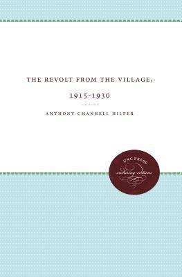 The Revolt from the Village, 1915-1930 1