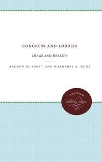 bokomslag Congress and Lobbies: Image and Reality