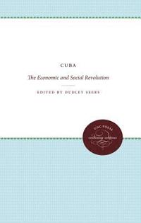 bokomslag Cuba: The Economic and Social Revolution