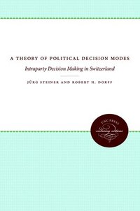 bokomslag A Theory of Political Decision Modes