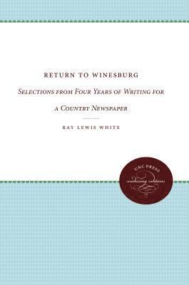 bokomslag Return to Winesburg: Selections from Four Years of Writing for a Country Newspaper
