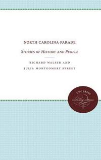 bokomslag North Carolina Parade: Stories of History and People