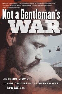 bokomslag Not a Gentleman's War: An Inside View of Junior Officers in the Vietnam War