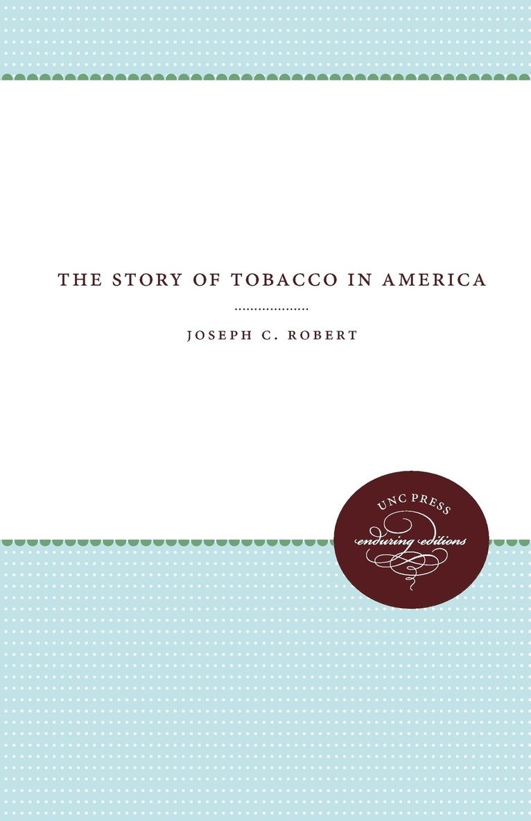 The Story of Tobacco in America 1