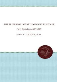 bokomslag The Jeffersonian Republicans